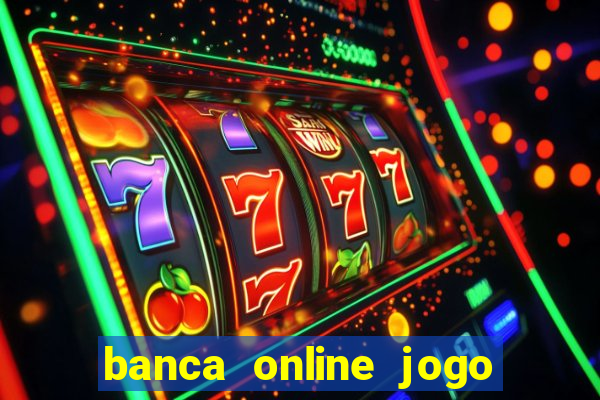 banca online jogo do bicho